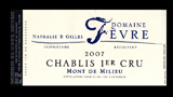Chablis 1er Cru Mont de Milieu - シャブリ プルミエ・クリュ モン・ド・ミリウ