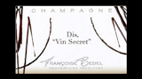 Dis, ”Vin Secret”  - ディ、”ヴァン・スクレ”