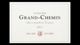 Domaines Grand-Chemin - ドメーヌ・グラン・シュマン