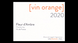 Fleur d'Ambre [vin orange] - フルール・ダンブル [ヴァン・オランジュ]