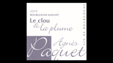 Bourgogne Aligoté Le Clou et La Plume - ブルゴーニュ アリゴテ ”ル・クルー・エ・ラ・プリュム”