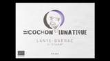 Le Cochon Lunatique - ル・コション・リュナティック