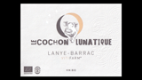 Le Cochon Lunatique Blanc - ル・コション・リュナティック ブラン