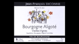 Bourgogne Aligoté Vieilles Vignes - ブルゴーニュ アリゴテ ヴィエイユ・ヴィーニュ