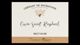 Crémant de Bourgogne Rosé Cuvée Saint Raphaël - クレマン・ド・ブルゴーニュ ロゼ キュヴェ・サン・ラファエル