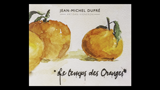 Le temps des Oranges - ル・タン・デ・ゾランジュ