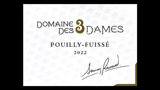 Domaine des 3 Dames - ドメーヌ・デ・トロワ・ダム
