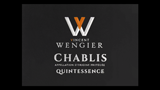 Chablis Quintessence - シャブリ カンテサンス
